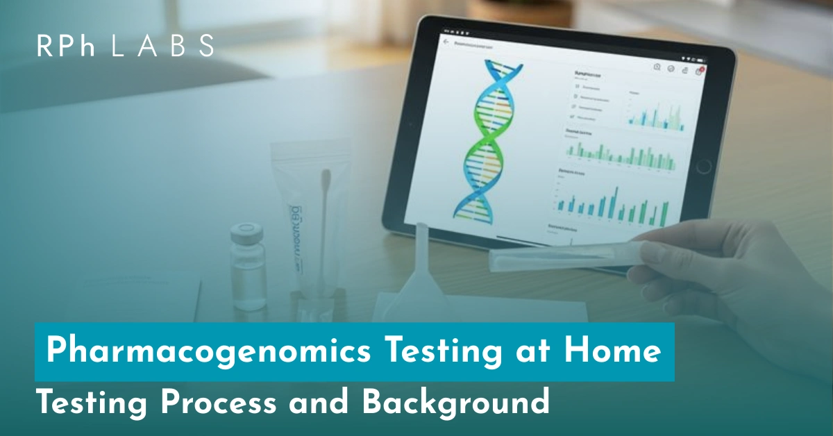 Pharmacogenomics Testing at Home