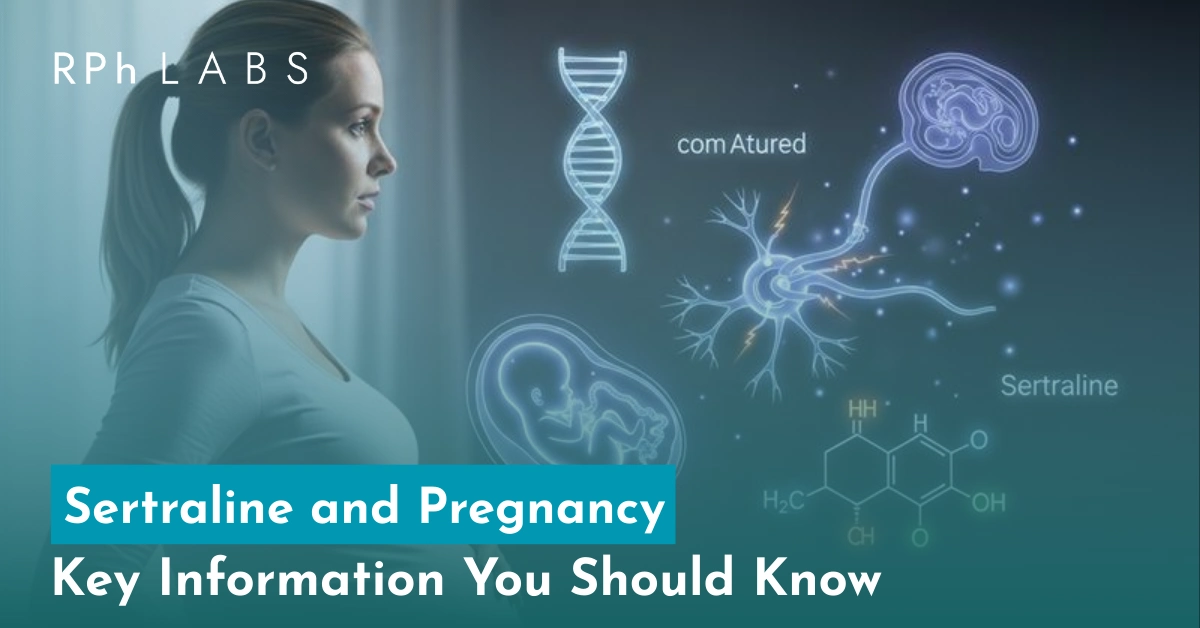 Sertraline and Pregnancy: Key Information You Should Know