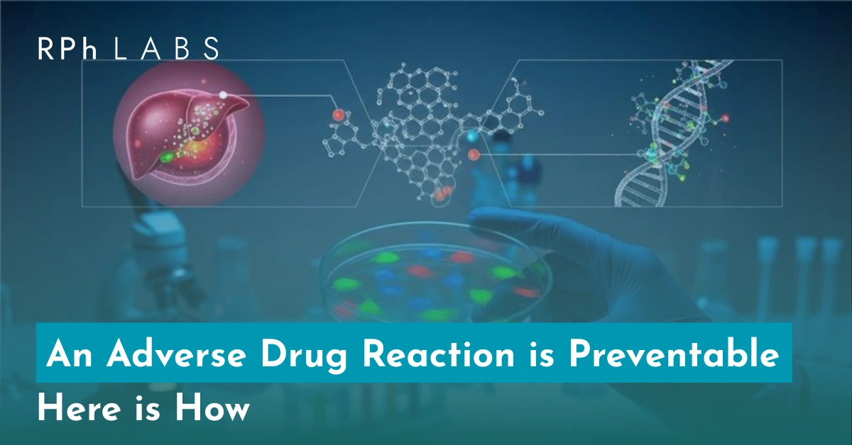 An Adverse Drug Reaction is Preventable: Here is How