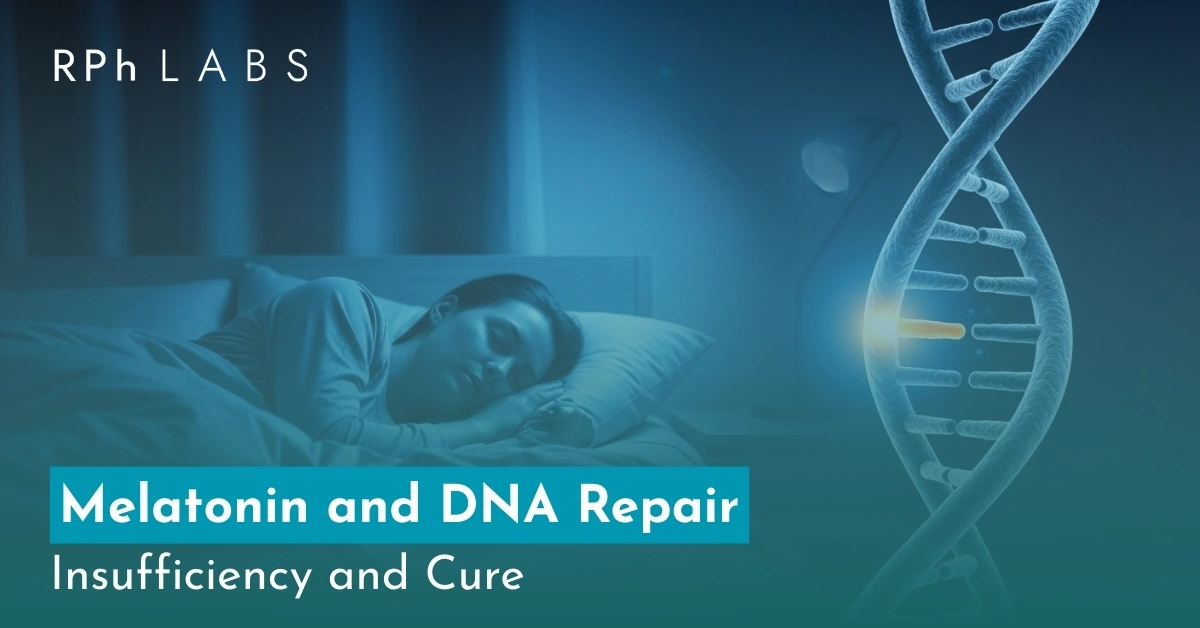 Melatonin and DNA Repair: Insufficiency and Cure