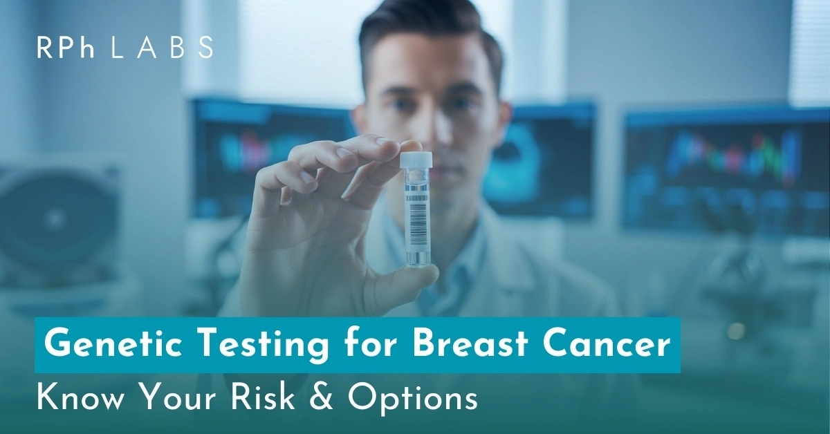 Genetic Testing for Breast Cancer: Know Your Risk & Options