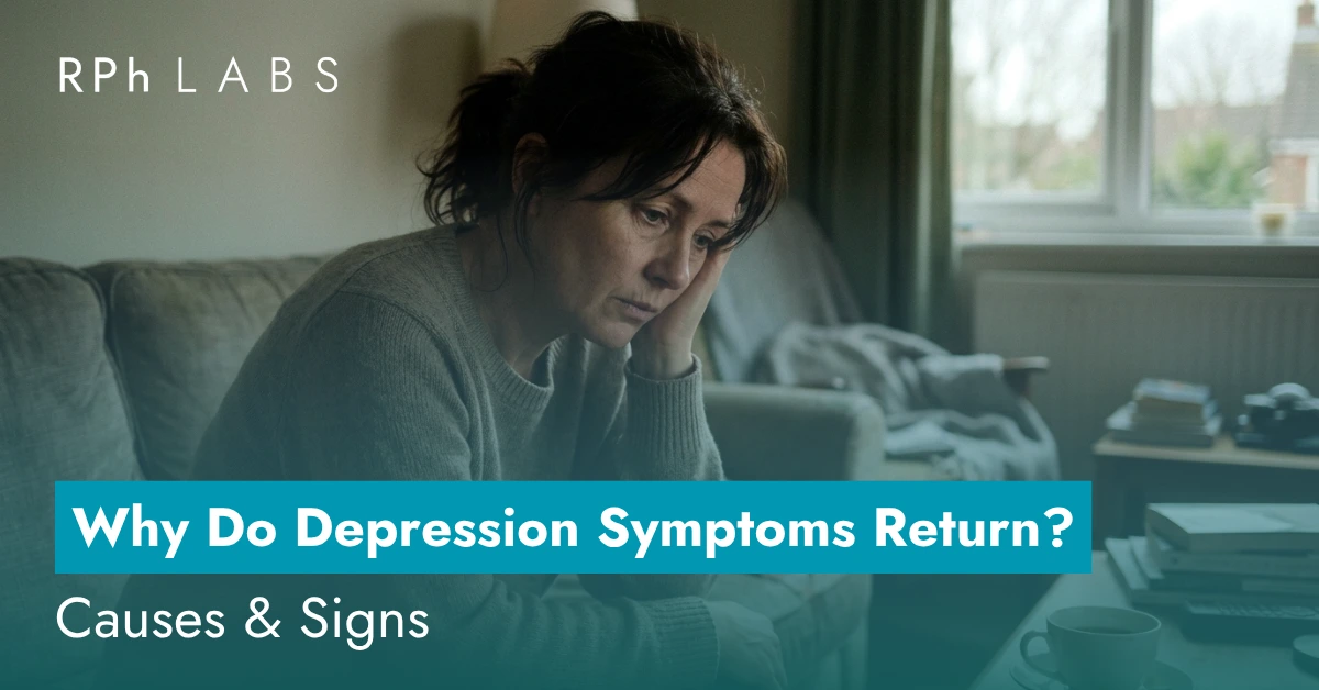 Why Do Depression Symptoms Return? Causes & Signs
