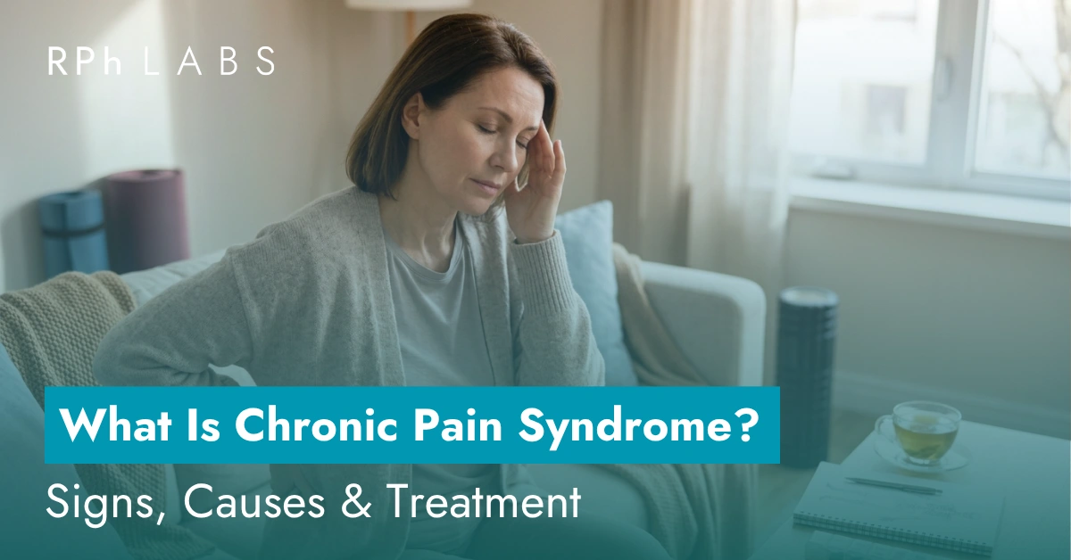 What Is Chronic Pain Syndrome? Signs, Causes & Treatment